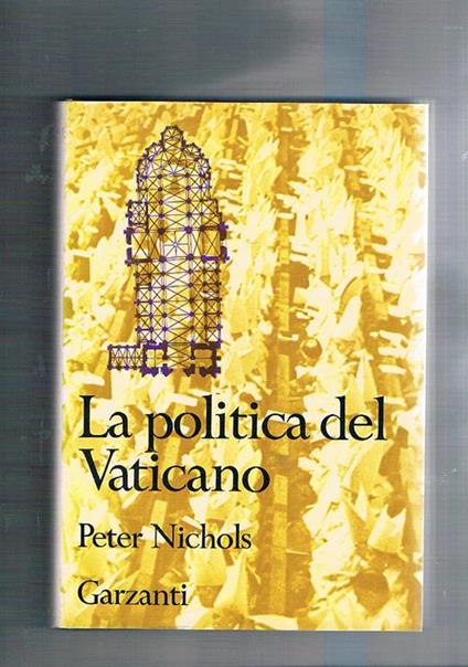 La politica del Vaticano - Peter Nichols - copertina