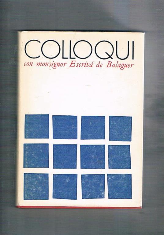 Colloqui con Mons. Escrivà De Balaguer - copertina