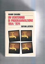 Un ventennio di programmazione 1954 1974