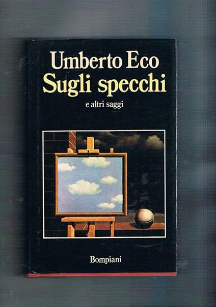 Sugli specchi e altri saggi. Prima edizione - Umberto Eco - copertina