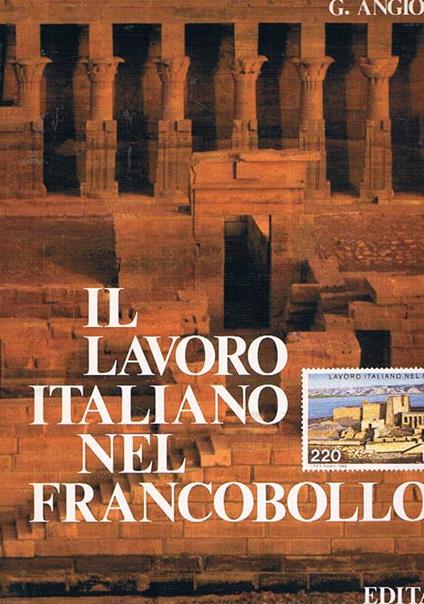 Il lavoro italiano nel francobollo - Gennaro Angiolino - copertina