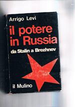 Il potere in Russia da Stalin a Brezhnev