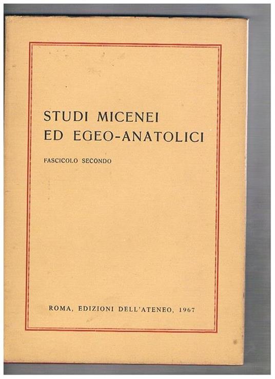 Studi micenei ed egeo-anatolici. Fasc II° Vol. XVIII° della collana incunabula graeca - copertina