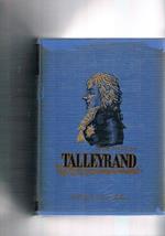 Talleyrand. Traduzione dal francese di B. Tamassia Mazzarotto