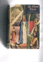 La rosa d'oro. Titolo originale Napolyi Johanna