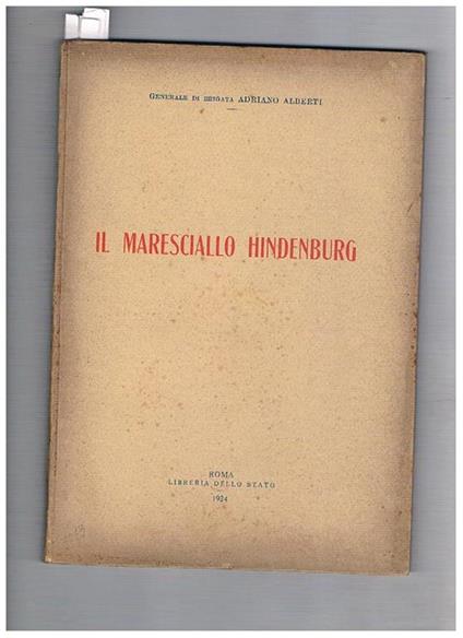 Il maresciallo Hindenburg - Adriano Alberti - copertina