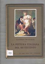 La pittura italiana del Settecento
