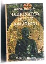 Dizionario delle religioni. Prefazione di Ambrogio Donini