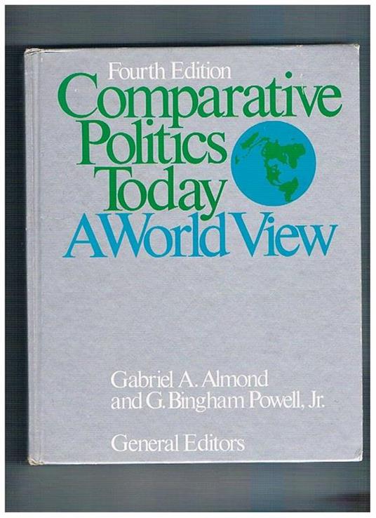 Fourth edition Comparative Politics Today. A World View - Gabriel A. Almond - copertina