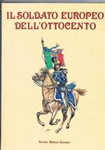 Il soldato europeo dell'Ottocento