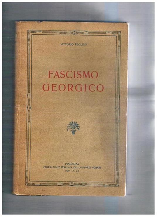 Fascismo georgico - Vittorio Peglion - copertina