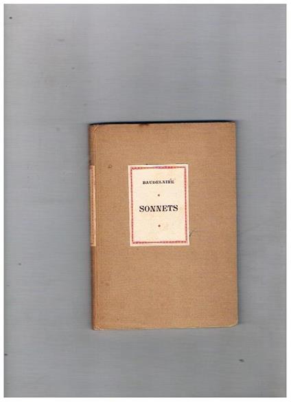 Sonnets éditions de 1000 exemplaires numérotés (588) - Charles Baudelaire - copertina