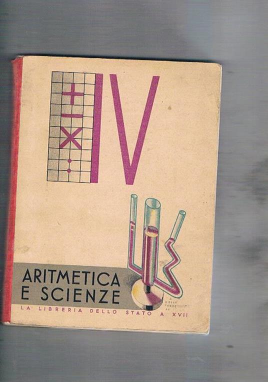 Il libro della IV classe elementare: aritmetica - scienze - copertina