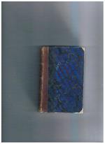 Novelle del Conte Gasparo Gozzi veneziano. Volume I°-II° uniti. Fa parte della Biblioteca dei giovani colti ed onesti cioè raccolta di operette in prosa ed in versi atte a formarela mente ed il cuore della gioventù dilettando ed istruendo, nei volumi II°