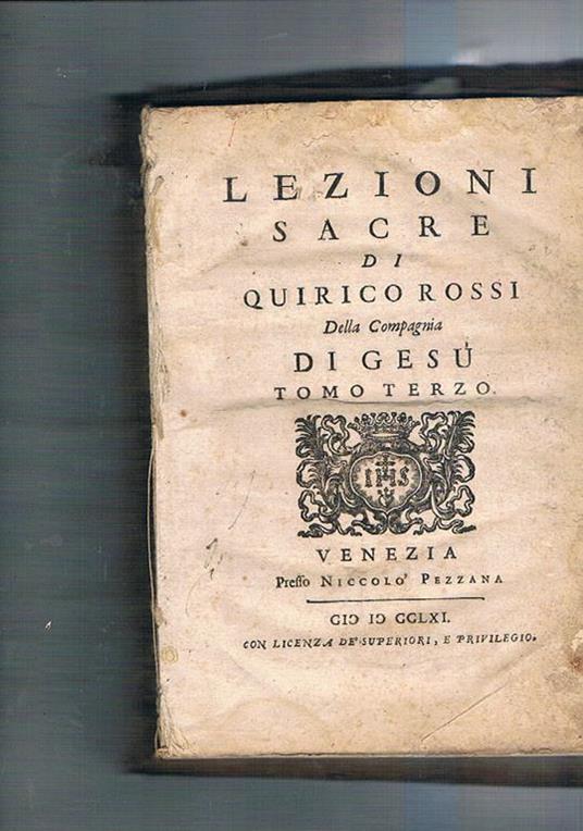 Lezioni sacre di Quirico Rossi Della Compagnia di Gesù. Solo tomo terzo - Quirico Rossi - copertina