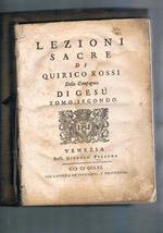 Lezioni sacre di Quirico Rossi Della Compagnia di Gesù. Solo Tomo secondo