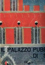 Il Palazzo pubblico di Siena