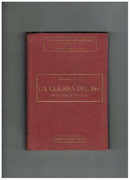La guerra del 1866 per l'unità d'Italia - Edoardo Scala - copertina