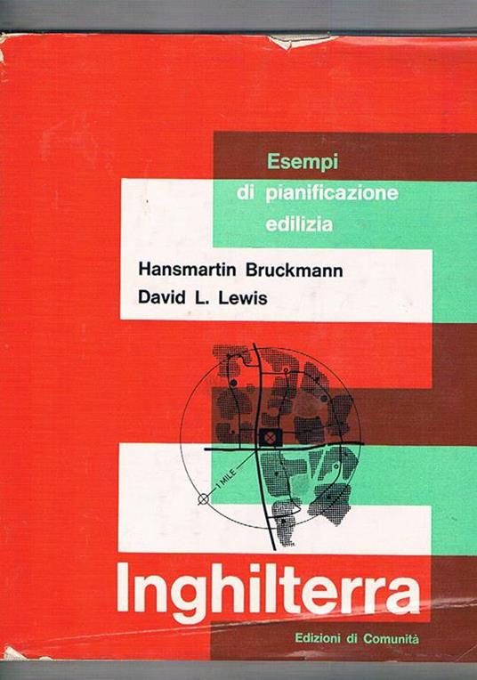 Esempi di pianificazione edilizia: Inghilterra. Coll. Panorami di architettura e urbanistica - Hansmartin Bruckmann - copertina