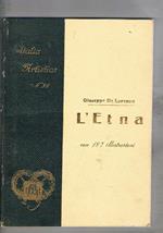 L' Etna. Con 184 illustraz. e tre tavole. 2a ediz