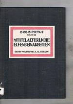 Mittelalterliche elfenbeinarbeiten