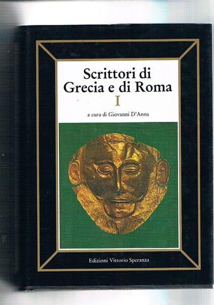 Scrittori di Grecia e Roma. Vol. I-IV. Testi originali a fronte - copertina