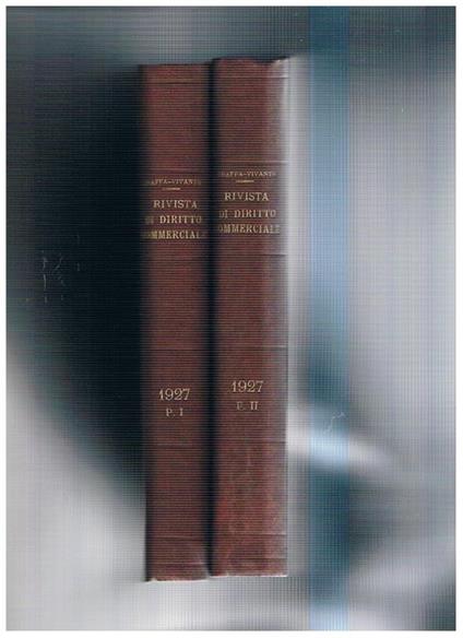 Rivista del diritto commerciale e del diritto generale delle obbligazioni. Vol. 25° 1927 parte I-II - Angelo Sraffa - copertina