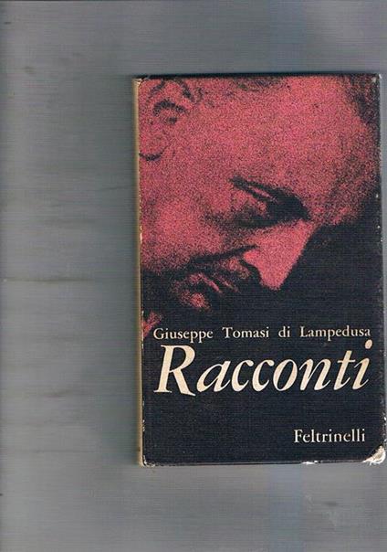 Racconti. Prima edizione - Tomasi di Lampedusa Giuseppe - copertina