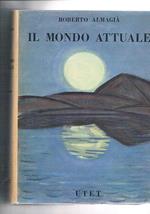 Il mondo attuale. Descrizione geografica degli stati mondiali nel loro quadro naturale ed umano. Vol. tre in sei tomi