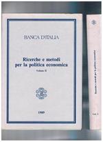Ricerche e metodi per la politica economica vol. I-II. Perugia 19-21 settembre 1988