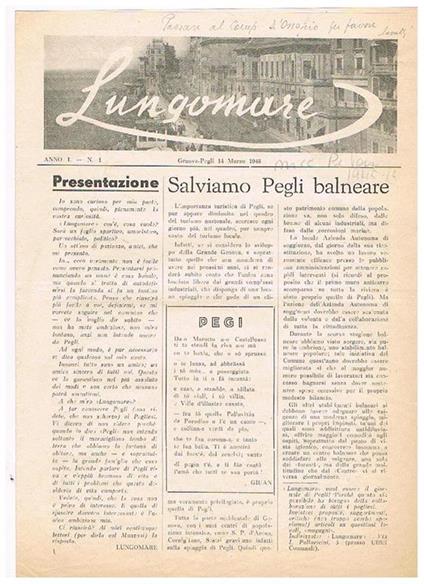Lungomare, periodico di Genova-Pegli anno I° n° 1 del 14 marzo 1948. Contiene: salviamo Pegli balneare la giornata della donna, ecc - copertina