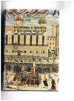 Economia e società a Bologna nell'età del risorgimento. Introduzione alla ricerca