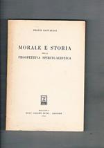 Morale e storia nella prospettiva spiritualistica