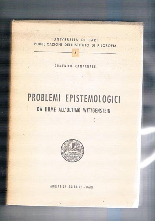 Problemi epistemiologici da Hume all'ultimo Wittigenstein - Domenico Campanale - copertina