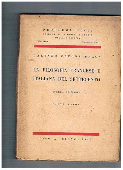 La filosofia francese e italiana del Settecento - Gaetano Capone Braga - copertina