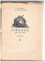Firenze: Repubblica (sec. XII-1532) Granducato Mediceo (1532-1737) Reggenza Lorenese (1737-1765) Granducato Lorenese (1765-1808, 1814-1861) Governo francese (1807-1808). Coll. Acta italica. Piani particolari di pubblicazione volume 6°