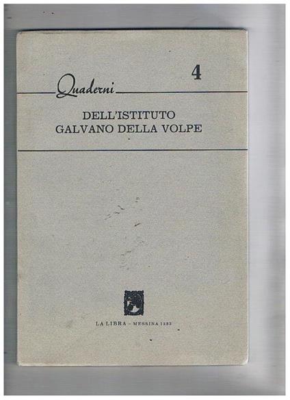 Quaderni dell'istituto Galvano Della Volpe n° 4: Darwin nella sociologia contemporanea evoluzionismo e sociologia biologica 1800-1850 ecc - copertina
