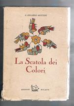 La Scatola dei Colori. Viaggio coi ragazzi nel regno della pittura
