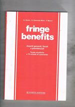 Fringe benefits. Aspetti generali, fiscali e previdenziati