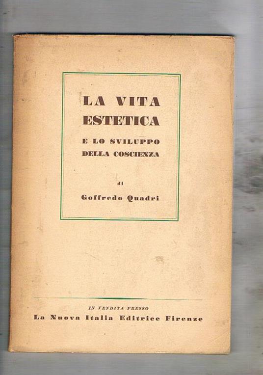 La vita estetica e lo sviluppo della coscienza - Goffredo Quadri - copertina