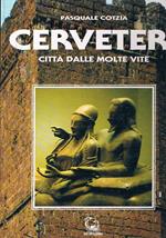Cerveteri città dalle molte vite