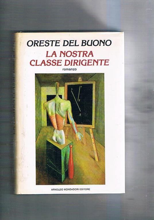 La nostra classe dirigente - Oreste Del Buono - copertina