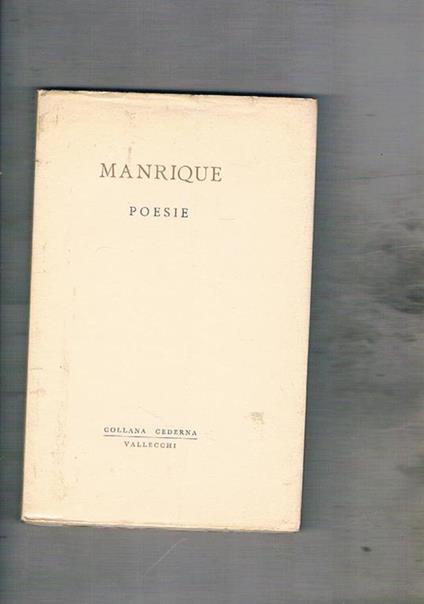 Poesie. Scelta introduzione e traduzione di Mario Pinna. Testo spagnolo a fronte. Collana Cederna - Jorge Manrique - copertina