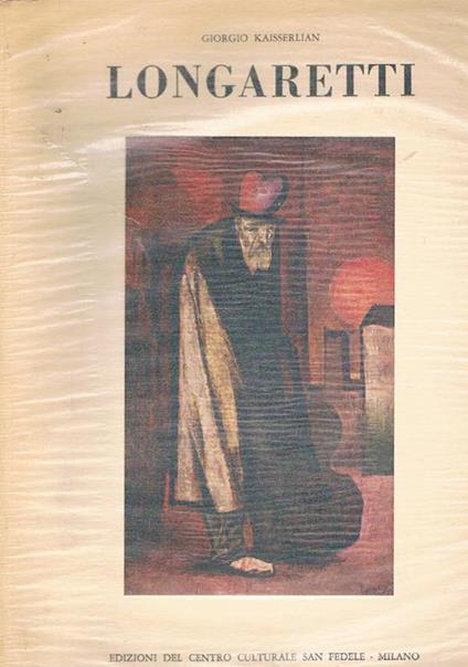 Longaretti - Giorgio Kaisserlian - copertina