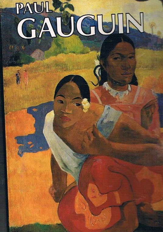 Paul Gauguin. Coll. diretta da Maurzio Scudiero - Per Amann - copertina