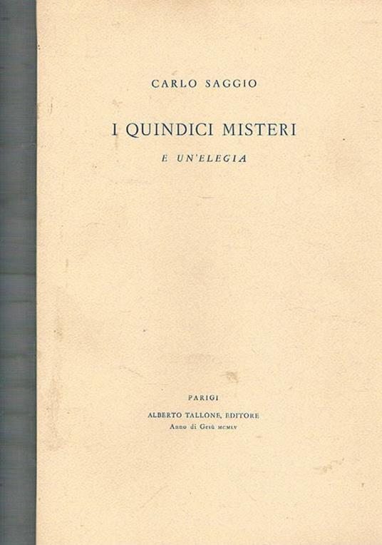 I quindici misteri e un'elegia - Carlo Saggio - copertina