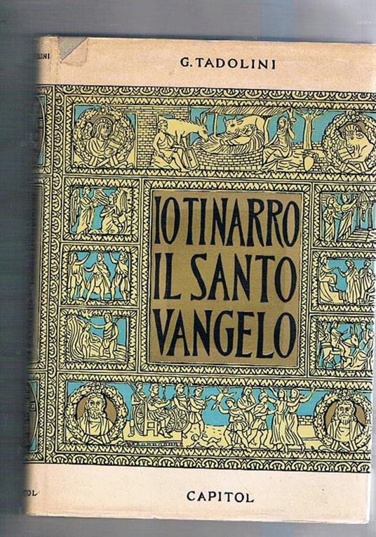 Io ti narro il S. Vangelo. Illustrazioni di Sgrilli - Grazia Tadolini - copertina