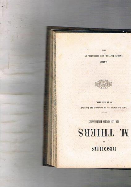 Discours de M. Thiers sur les deputes fonctionnaires prononce dans la seance de la chambre des deputes du 17 mars 1846 - M Thiers - copertina