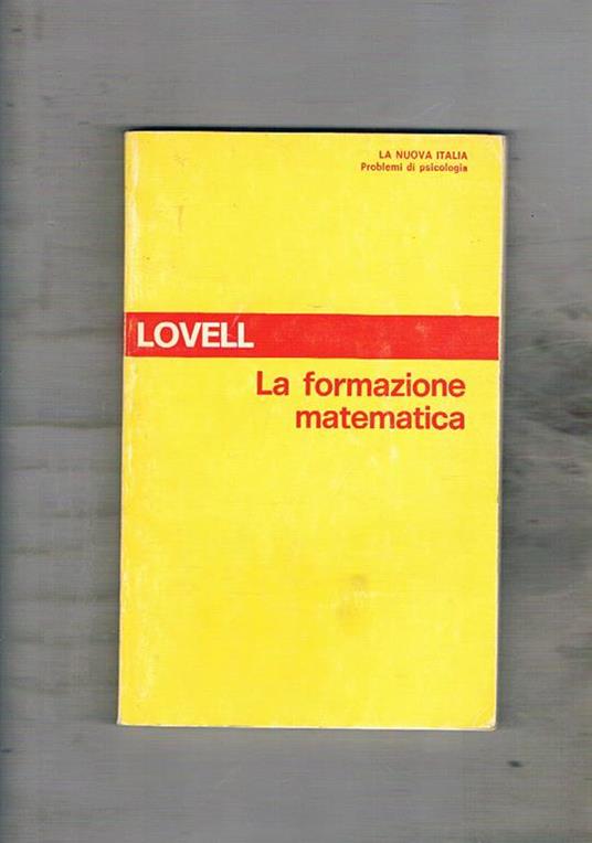 La formazione matematica - Kenneth Lovell - copertina