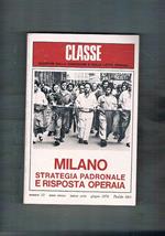Milano strategia padronale e risposta operaia. n° 12 della rivista classe del giugno 1976